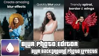 Getting Started With Blur Photo Editor – Blur Background Photo Effects Tutorial On Android