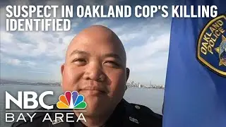 Sources identify suspect accused of killing Oakland police officer