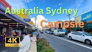 【4K Walk】Walking in Campsie in Sydney Australia 2024