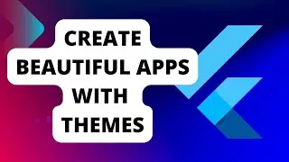 Flutter Theming: Change Light & Dark Themes in Minutes!