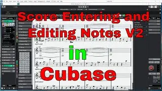 Score Entering and Editing Notes V2 in Cubase