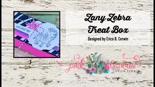 Zany Zebra Treat Box