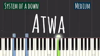 System Of A Down - Atwa Piano Tutorial | Medium