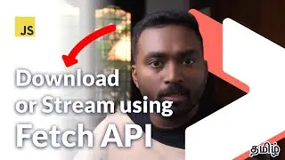 Download or stream a video/file in Javascript | Fetch API