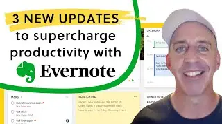 3 NEW updates to supercharge productivity with Evernote!