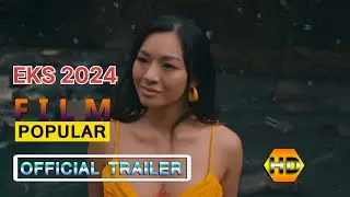 EKS (2024) New Trailer - Yen Durano,Felix Roco, nathan cajucomon |  Film Popular