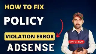 How to Fix Policy Violation Google AdSense Error | How To Get Google AdSense Approval