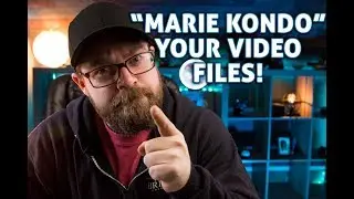 Get Your Video Files Organized... Konmari Computer Files