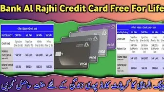 Bank Al Rajhi Credit Card Free For Life | Limited Time Offer For Free Credit Card Of Bank Al Rajhi