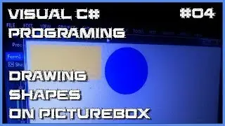 Visual C# 04 - How to draw shapes on PictureBox