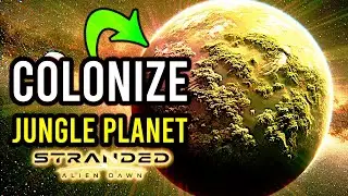 Stranded: Alien Dawn - Project X Mod Colonization Full Series