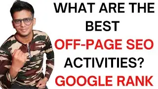 What are the Best off-page SEO activities | The Ultimate Guide to Off-Page SEO