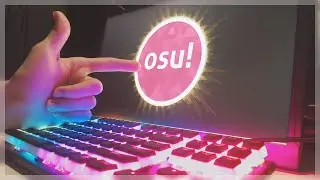 Touchscreen + Keyboard Is The Future of osu!