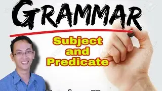 Subject and Predicate | Elementary English | English for Kids | Teacher JC