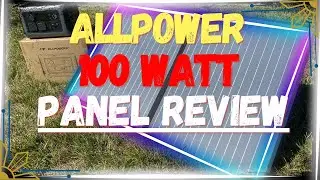 AllPower 100 Watt Solar Panel Test and Review ▶️ Can the SP027 Deliver 100 Watts?