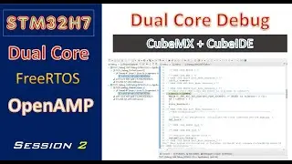 How to Debug Dual-Core STM32H7 MCUs Using STM32CubeIDE | Step-by-Step Guide