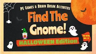 Halloween Brain Break Activity - Find The Gnome! - A Fun Halloween Workout & PE Game!