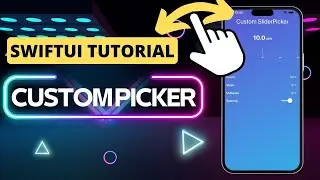 SwiftUI Tutorial Custom Slider Picker  