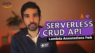 SERVERLESS CRUD API | Lambda Annotations Framework |  .NET ON AWS | Serverless | Amazon