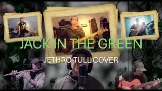 JACK IN THE GREEN (Cover) - Jethro Tull   #jethrotull #jethro #iananderson