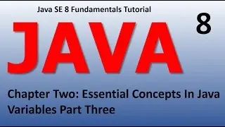 Java Introduction - Essential Concepts Variables Epi 8