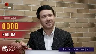 ODOB HAQIDA | Ustoz Muhammadjon