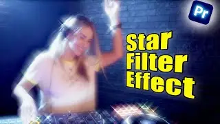 Cool Star Filter Effect In Premiere Pro! | Tutorial