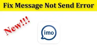 How To Fix imo Message Not Send Problem Android || How To Fix imo Message Sending Probem Android