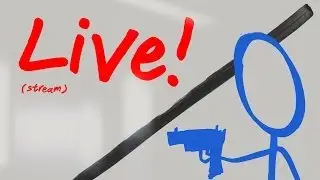 Stick Figure Battle - Live Stream Re-upload