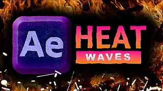 AE Tutorial: Heat Wave Distortion