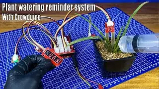 How to make a Plant watering reminder system with Crowduino starter kit #sritu_hobby #arduino