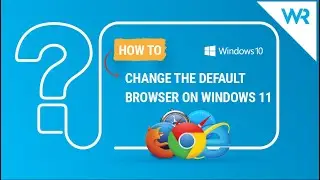 How to set Google Chrome as default Browser in Windows 11