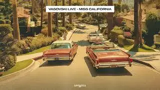 VASOVSKI LIVE - MISS CALIFORNIA (cover of Dante Thomas)