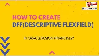 How to Create DFF(Descriptive Flexfield) in Oracle Fusion Financials?