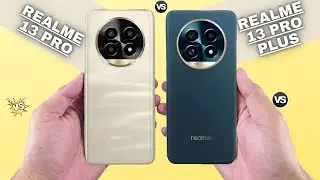 Realme 13 Pro Vs Realme 13 Pro Plus