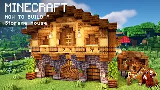 Minecraft: How To Build a Storage House