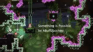 Celeste Mods - Something is Possible by ABuffZucchini