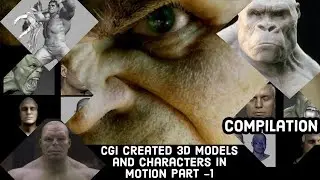 CGI created 3d models and characters in motion  part -1 compilation