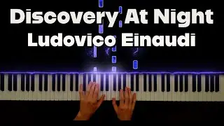 Ludovico Einaudi - Discovery At Night (Piano Cover)