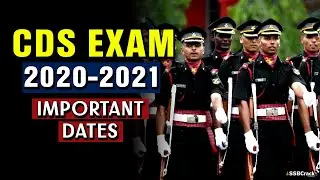 CDS Exam Important Dates | CDS Exam 2020 | CDS Exam 2021