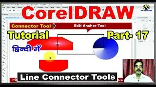 How to use All Line Connector Tools with Full Property Function in CorelDraw X-7,6,5,4,3 |Hindi| #17