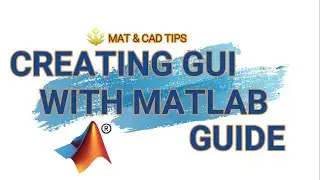 How to make GUI | MATLAB Guide | MATLAB Tutorial