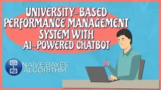 University-Based Performance Management System with AI-Powered Chatbot (Naive Bayes Algorithm)