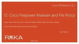 12. Cisco Firepower Malware and File Policy