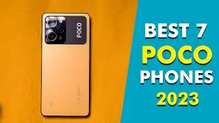 Best 7 POCO Phones in 2023