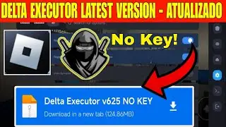 Delta Executor Mobile New Update Latest Version v625 |  Delta Atualizado 🥷 Delta Download Mediafire