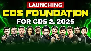 Launching The Most Awaited CDS Foundation 2025 Batch 🤩 | CDS 2025