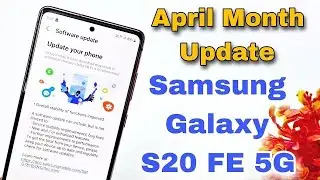 Samsung Galaxy S20 FE 5G New Software Update | What’s New..?