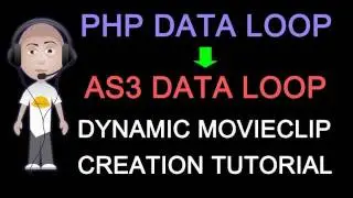 Here We Go Loop to Loop - PHP MySQL Flash Array String Data AS3 Movieclip Tutorial