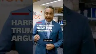 Harris baits Trump into arguments